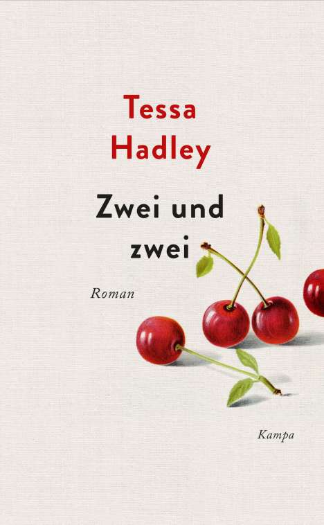 Tessa Hadley: Hadley, T: Zwei und zwei, Buch