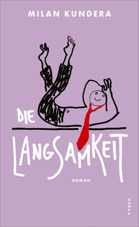 Text: "Milan Kundera, Die Langsamkeit, Roman." Illustration: Strichfigur mit roter Krawatte auf lila Hintergrund.