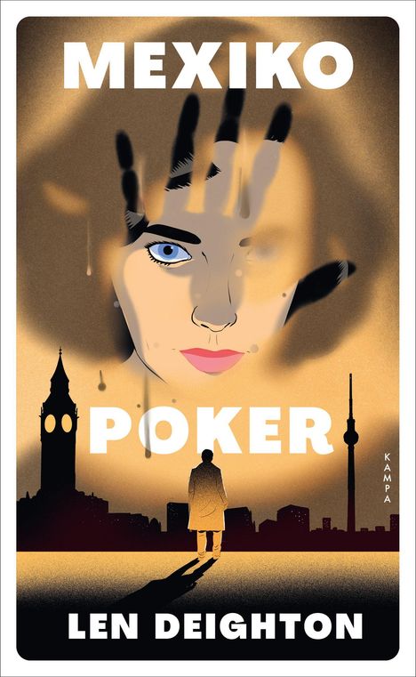 "MEXIKO POKER LEN DEIGHTON" zeigt ein Gesicht, eine Hand und eine Stadtlandschaft mit Turm in Silhouette.
