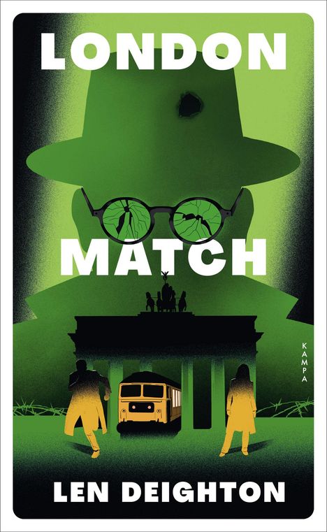 "LONDON MATCH" von "LEN DEIGHTON". Illustration: Silhouette mit Hut, zersplitterte Brille, darunter zwei Personen und Zug.