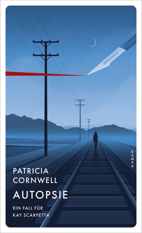 "Patricia Cornwell, Autopsie, Ein Fall für Kay Scarpetta" zeigt eine einsame Figur auf Bahngleisen, im Hintergrund Berge.