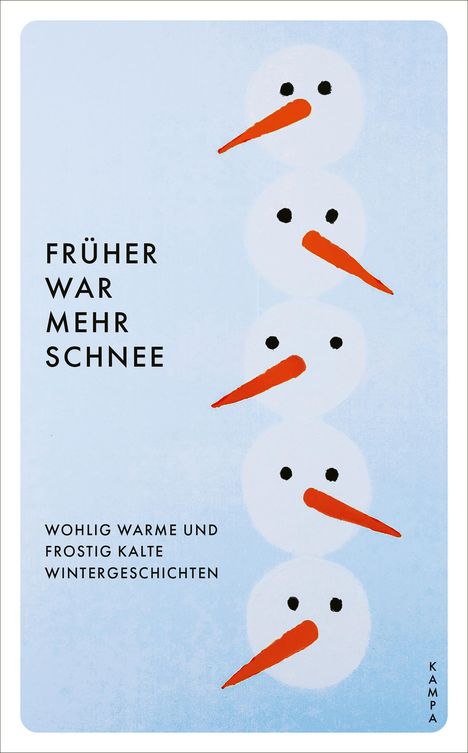 Früher war mehr Schnee, Buch