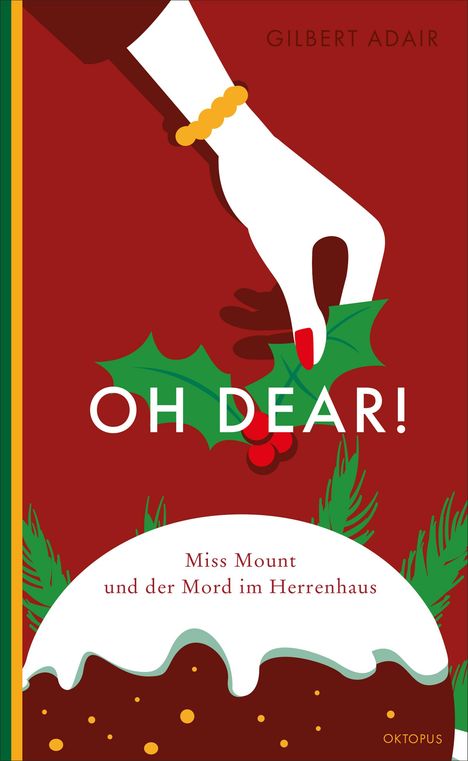 Gilbert Adair: Oh dear! Miss Mount und der Mord im Herrenhaus, Buch