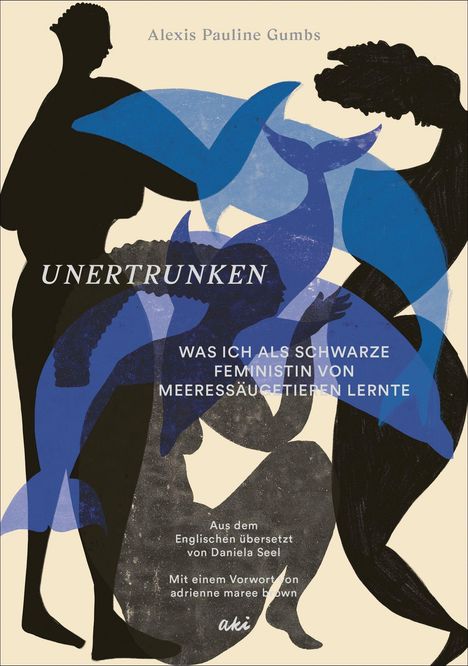 Alexis Pauline Gumbs: Unertrunken, Buch