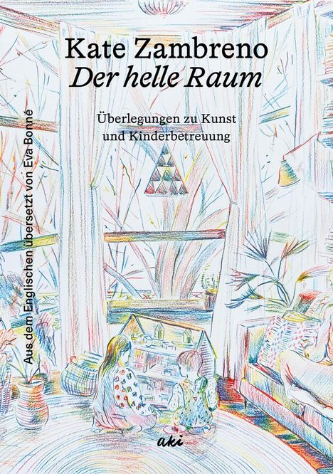 Kate Zambreno: Der helle Raum, Buch