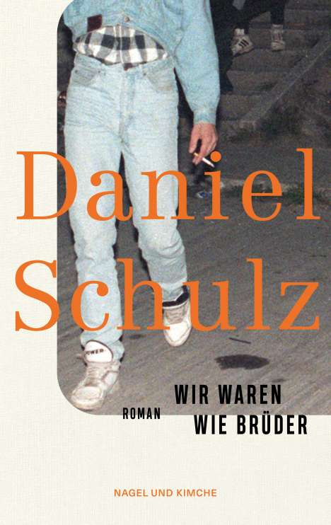 Daniel Schulz: Wir waren wie Brüder, Buch