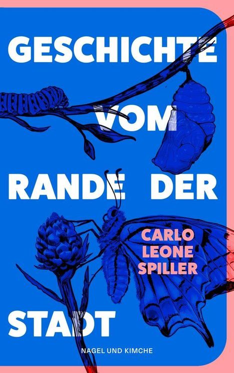 "Geschichte vom Rande der Stadt" in Weiß, Name "Carlo Leone Spiller" in Rosa, blaues Hintergrundbild mit Schmetterling.