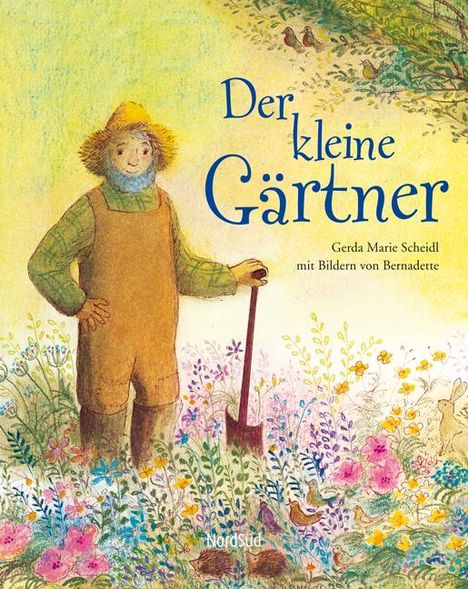 Gerda Marie Scheidl: Der kleine Gärtner, Buch