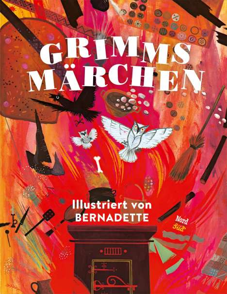 Brüder Grimm: Grimms Märchen - Illustriert von Bernadette, Buch