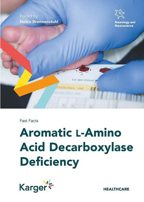 Heiko Brennenstuhl: Fast Facts: Aromatic L-Amino Decarboxylase Deficiency, Buch