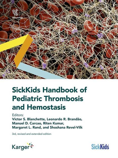 SickKids Handbook of Pediatric Thrombosis and Hemostasis, Buch