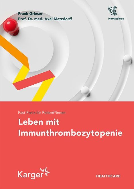 Frank Grieser: Fast Facts für Patient*innen: Leben mit Immunthrombozytopenie, Buch