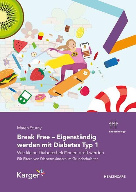 Maren Sturny: Break Free - Eigenständig werden mit Diabetes Typ 1, Buch