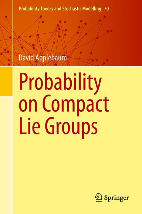 David Applebaum: Probability on Compact Lie Groups, Buch