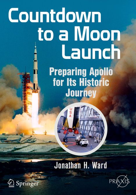 Jonathan H. Ward: Countdown to a Moon Launch, Buch