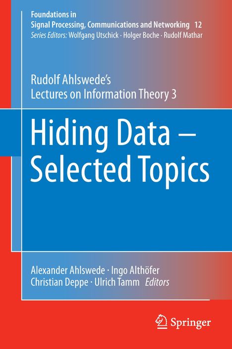 Rudolf Ahlswede: Hiding Data - Selected Topics, Buch