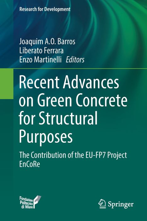 Recent Advances on Green Concrete for Structural Purposes, Buch