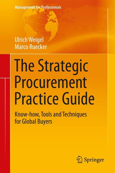 Marco Ruecker: The Strategic Procurement Practice Guide, Buch