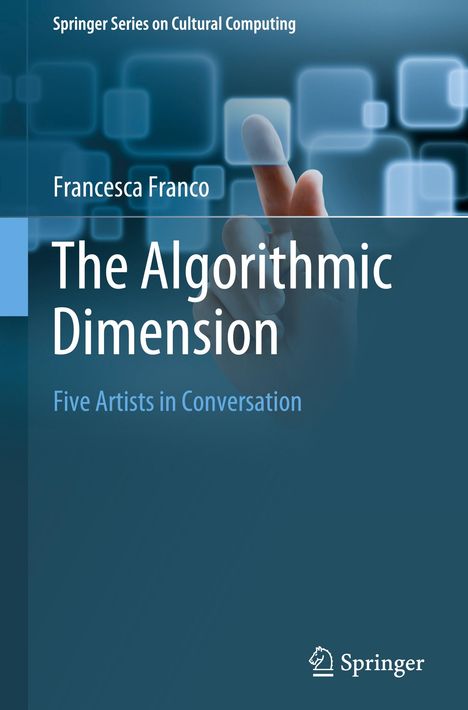 Francesca Franco: The Algorithmic Dimension, Buch