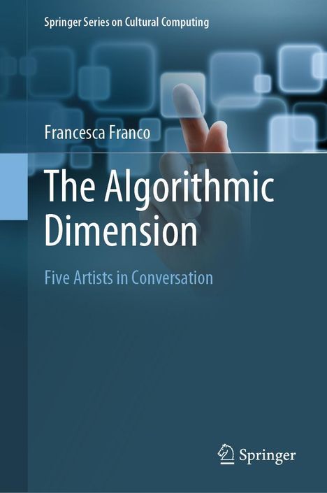 Francesca Franco: The Algorithmic Dimension, Buch