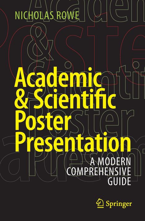Nicholas Rowe: Academic &amp; Scientific Poster Presentation, Buch