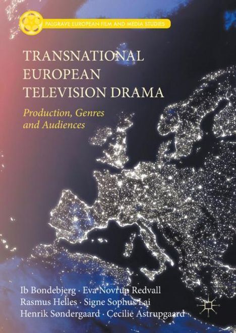 Ib Bondebjerg: Transnational European Television Drama, Buch