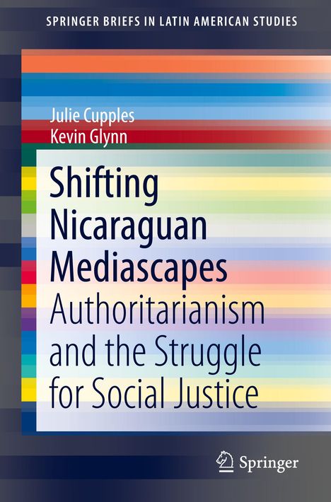 Kevin Glynn: Shifting Nicaraguan Mediascapes, Buch