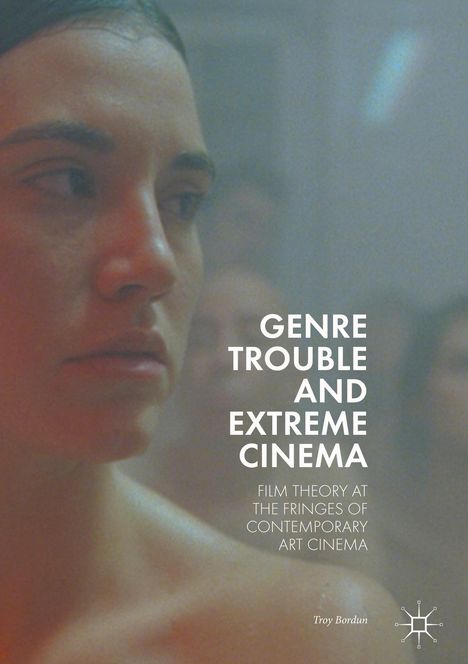 Troy Bordun: Genre Trouble and Extreme Cinema, Buch