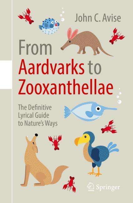 John C. Avise: From Aardvarks to Zooxanthellae, Buch