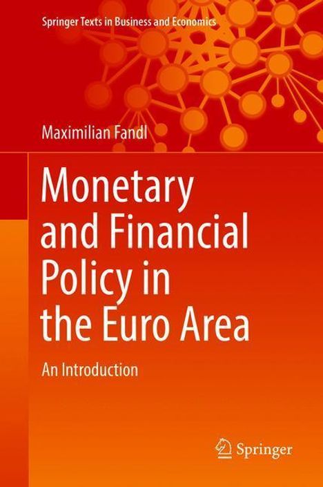 Maximilian Fandl: Monetary and Financial Policy in the Euro Area, Buch