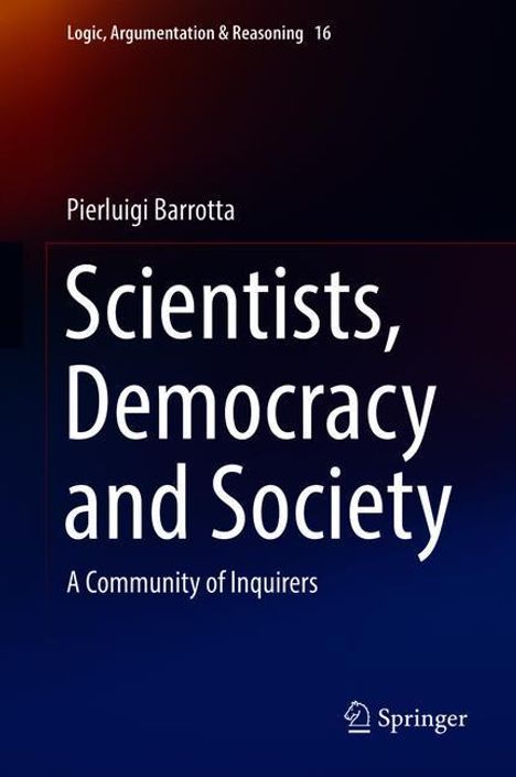 Pierluigi Barrotta: Scientists, Democracy and Society, Buch