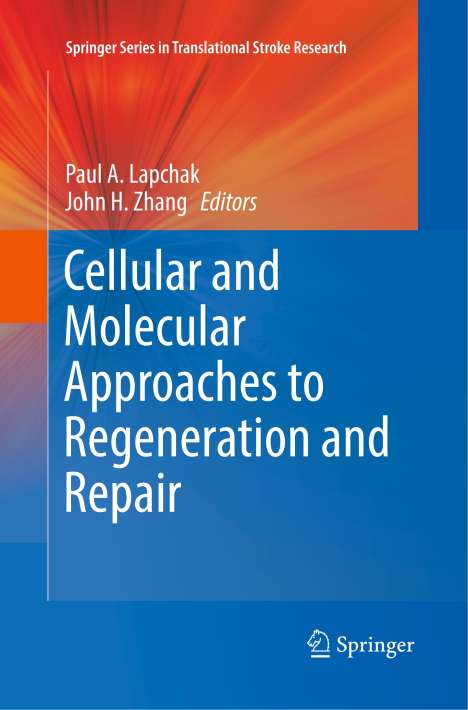 Cellular and Molecular Approaches to Regeneration and Repair, Buch