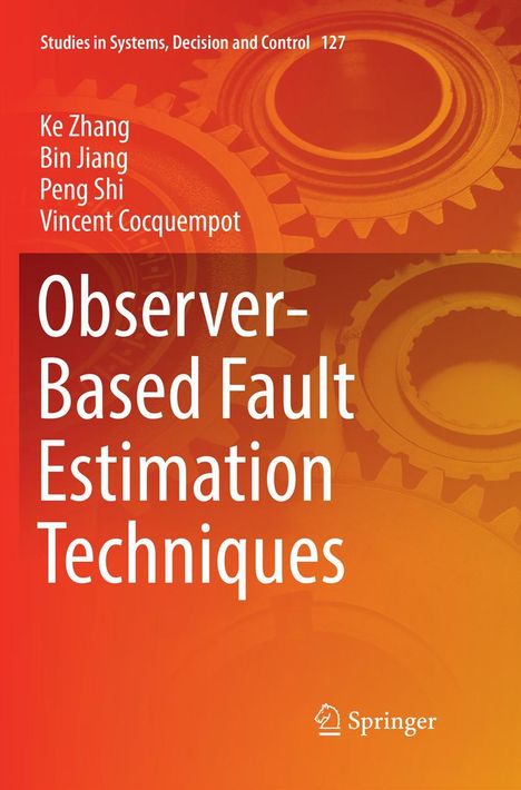 Ke Zhang: Observer-Based Fault Estimation Techniques, Buch