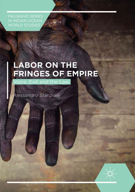 Alessandro Stanziani: Labor on the Fringes of Empire, Buch