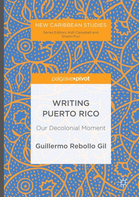 Guillermo Rebollo Gil: Writing Puerto Rico, Buch
