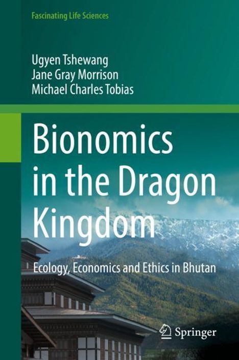 Ugyen Tshewang: Bionomics in the Dragon Kingdom, Buch