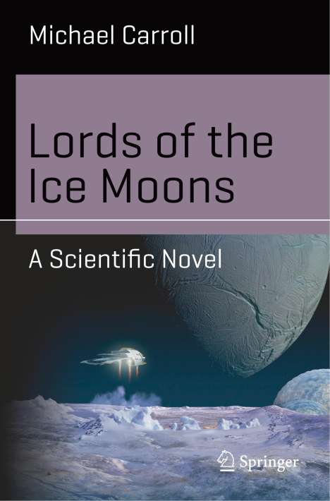 Michael Carroll: Lords of the Ice Moons, Buch