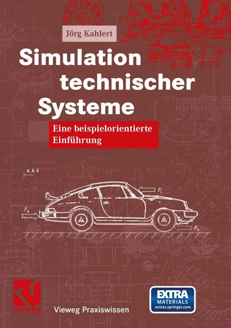 Jörg Kahlert: Simulation technischer Systeme, Buch