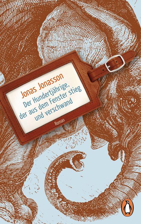 Jonas Jonasson: Der Hundertjährige, der aus dem Fenster stieg und verschwand, Buch