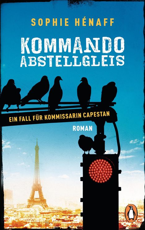 Sophie Hénaff: Kommando Abstellgleis, Buch