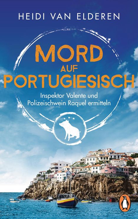 Heidi van Elderen: Elderen, H: Mord auf Portugiesisch, Buch