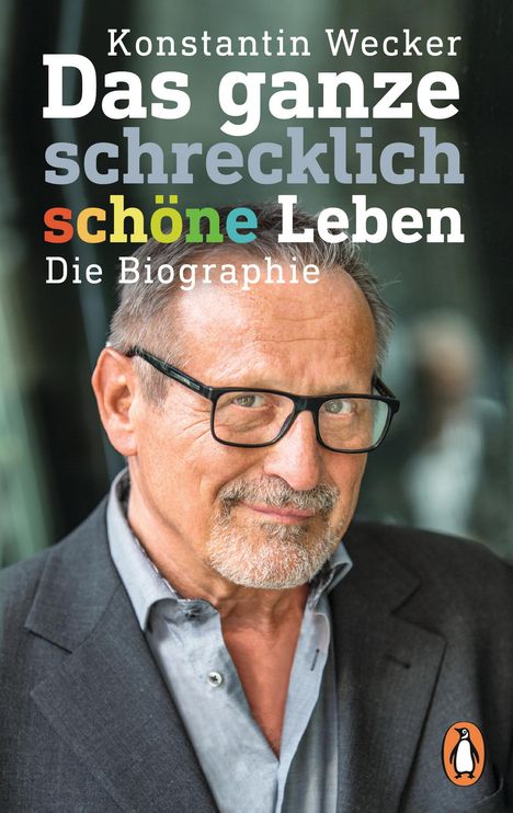 Konstantin Wecker: Das ganze schrecklich schöne Leben, Buch