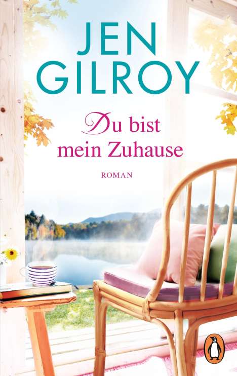 Jen Gilroy: Du bist mein Zuhause, Buch