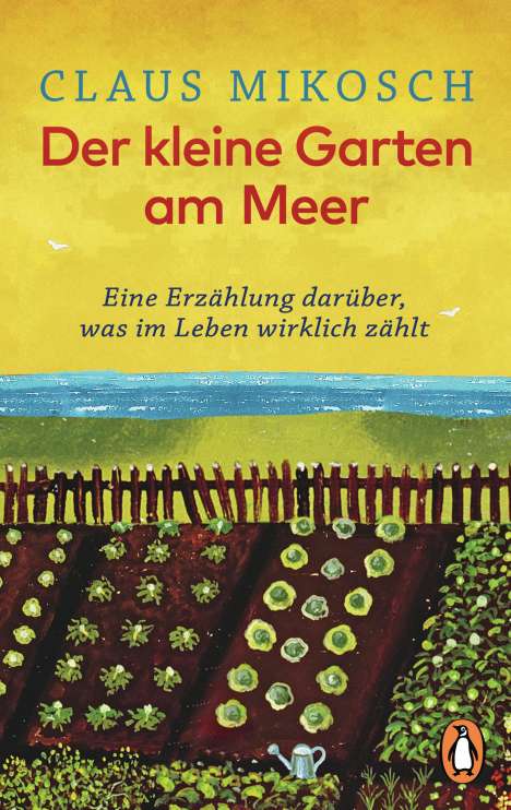 Claus Mikosch: Der kleine Garten am Meer, Buch