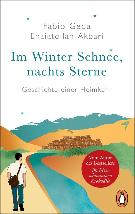 Fabio Geda: Im Winter Schnee, nachts Sterne. Geschichte einer Heimkehr, Buch