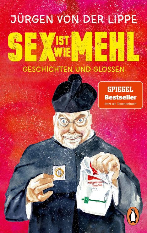 Jürgen von der Lippe: Sex ist wie Mehl, Buch