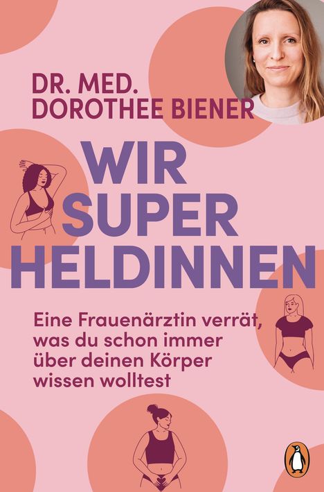 Dorothee Biener: Wir Superheldinnen, Buch