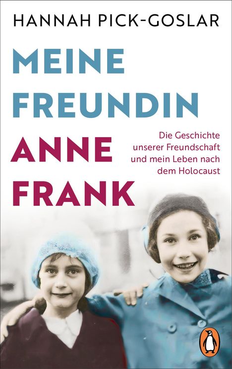 Hannah Pick-Goslar: Meine Freundin Anne Frank, Buch