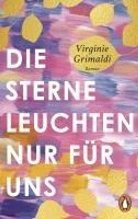 Virginie Grimaldi: Die Sterne leuchten nur für uns, Buch