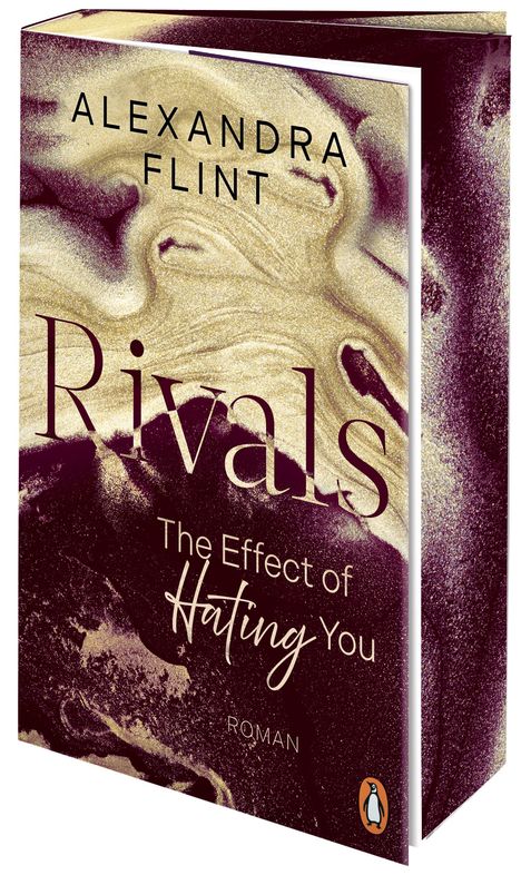Text: "Alexandra Flint, Rivals, The Effect of Hating You, Roman". Goldene und dunkle Wirbelmuster, Penguin-Logo unten rechts.
